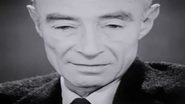 Robert Oppenheimer tido com uma das mentes mais brilhantes da história. - Imagem: reprodução/Youtube Museu de Imagens