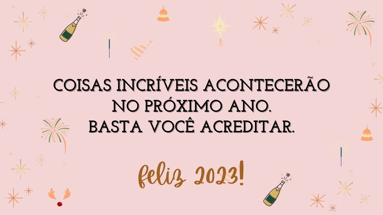 Frases inspiradoras para compartilhar na virada do ano