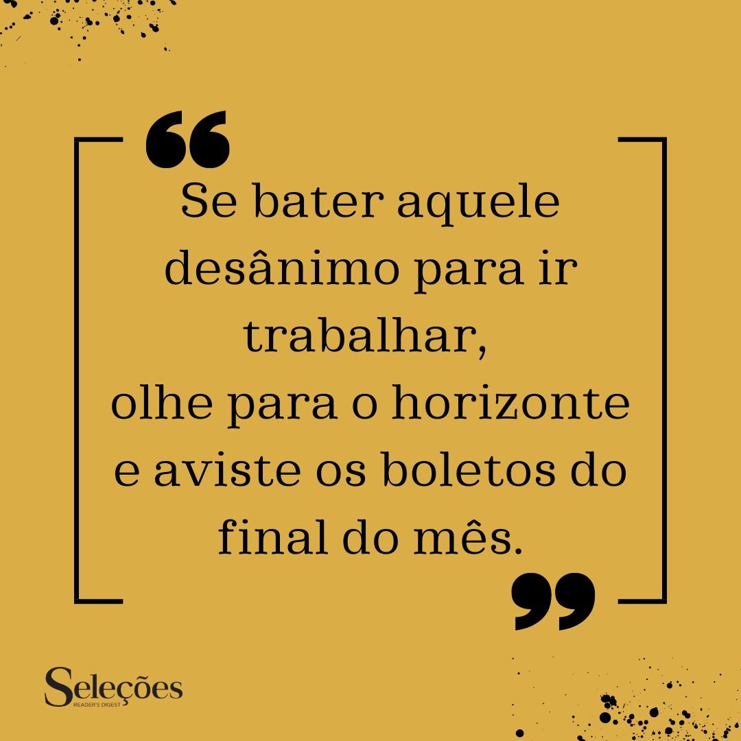 Frases motivacionais engraçadas para compartilhar com os amigos