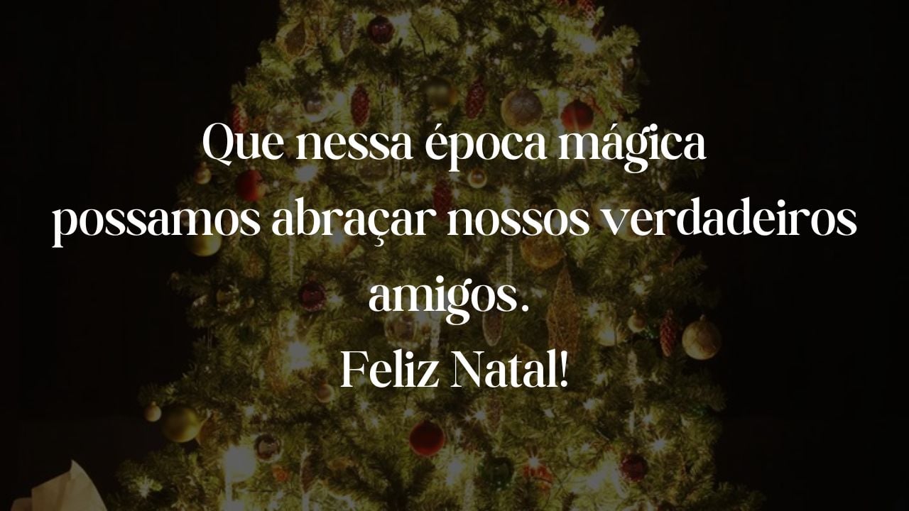 mensagens de natal para se inspirar e mandar para os amigos