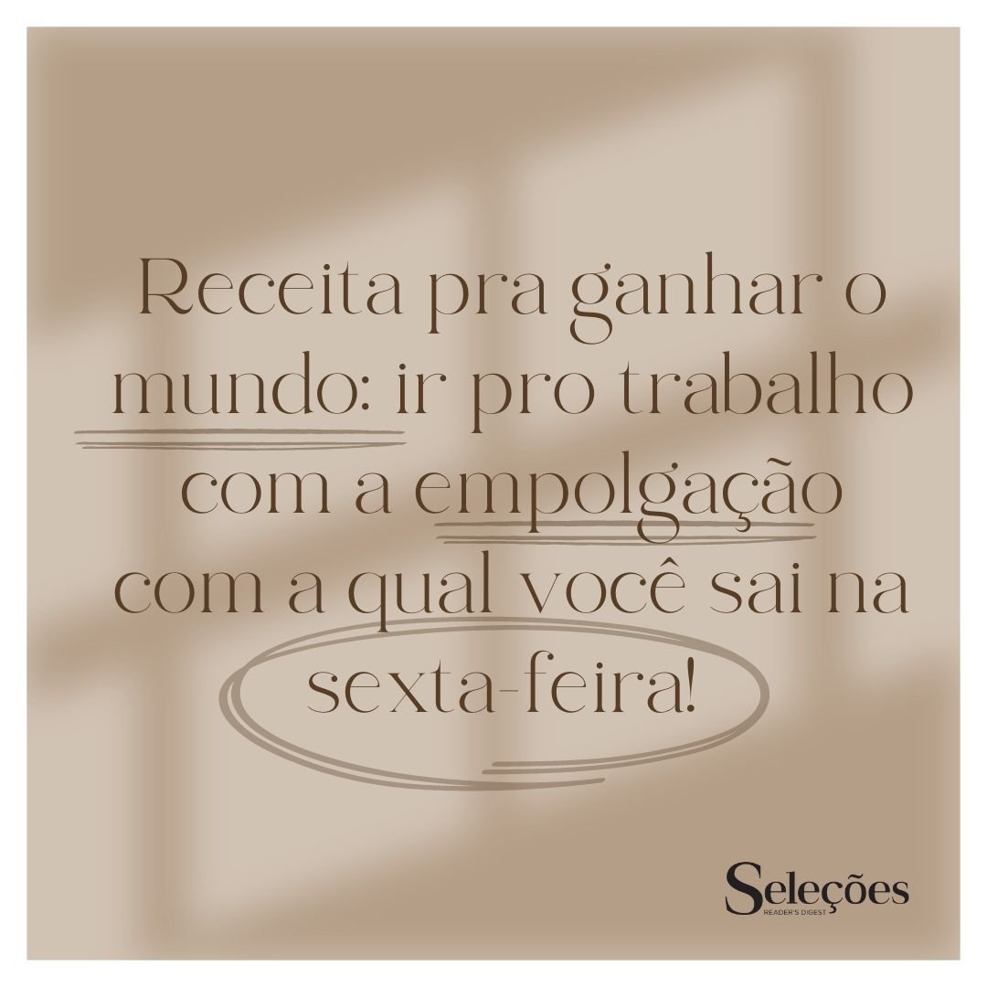 Frases motivacionais engraçadas para compartilhar com os amigos