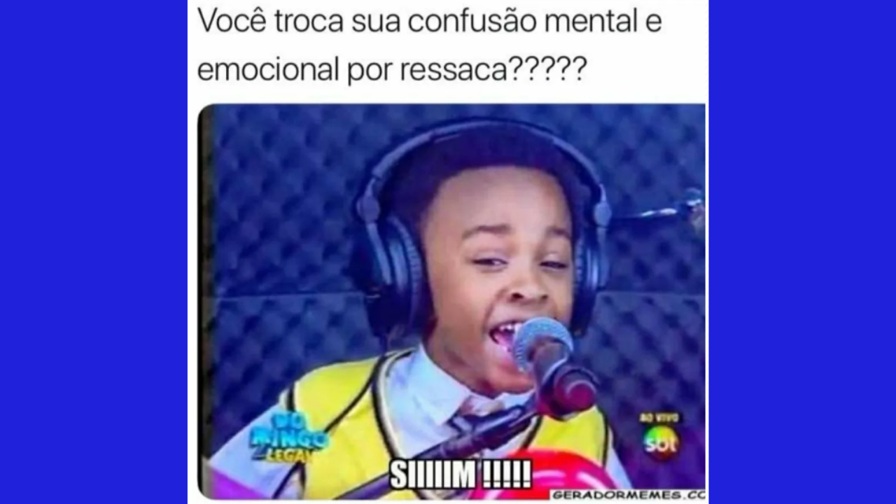 você troca sua confusão meme ressaca cirilo