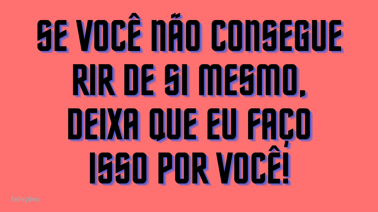 frase engraçada bom senso