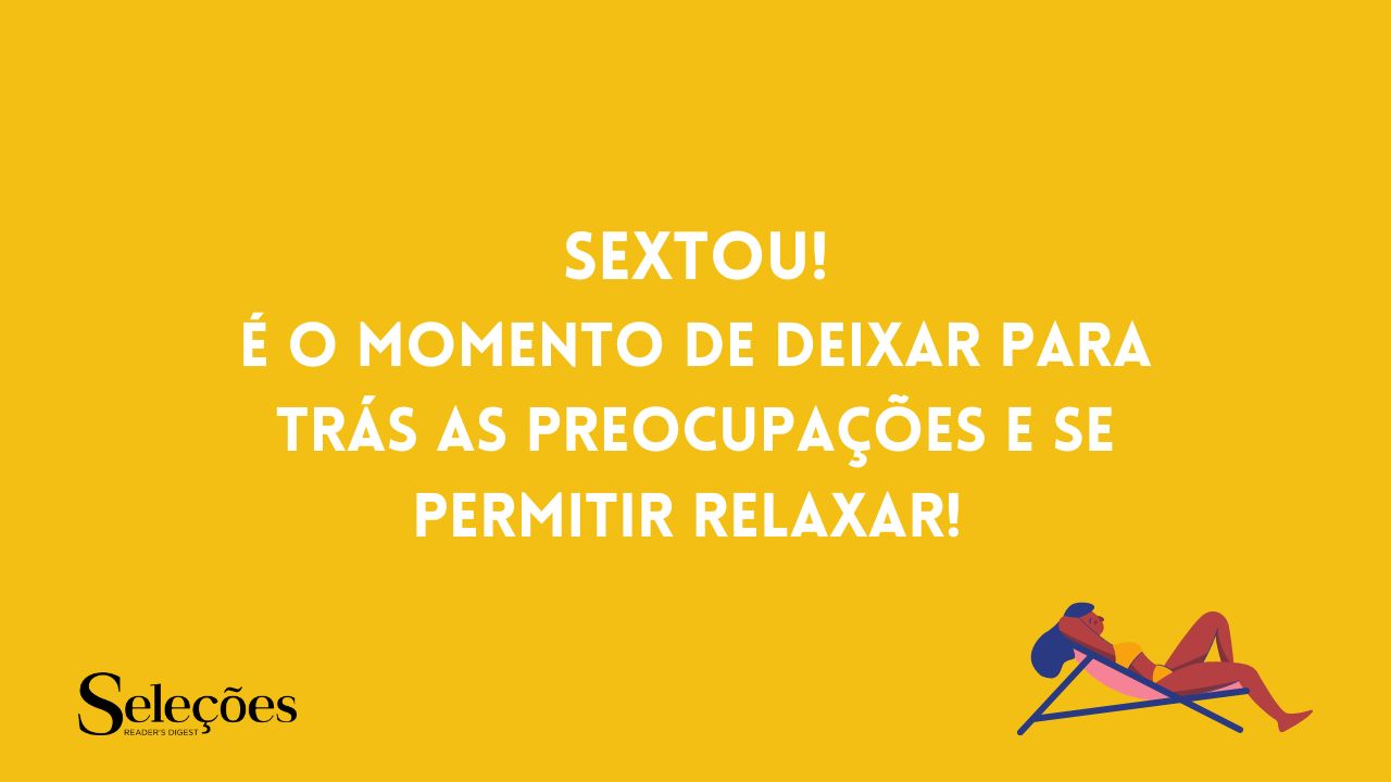 É dia de recomeço, aproveite o fim de semana!