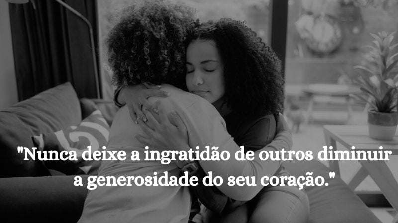 frase sobre ingratidão