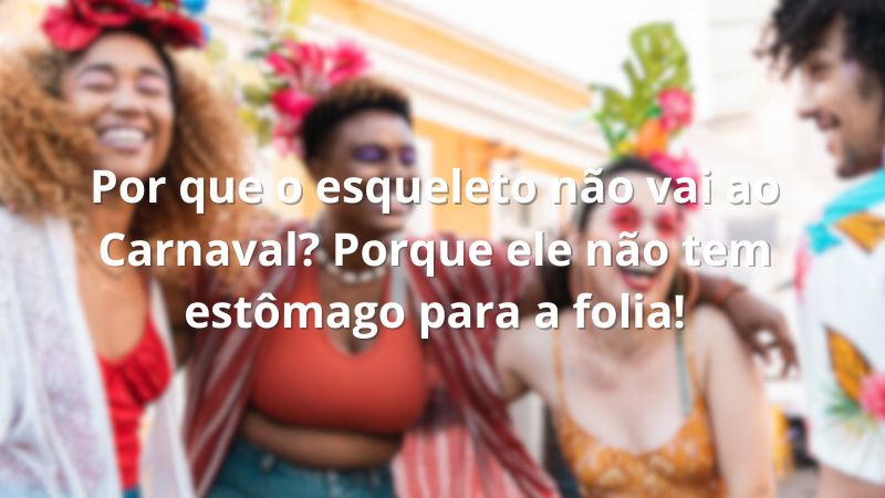 Frase de carnaval.