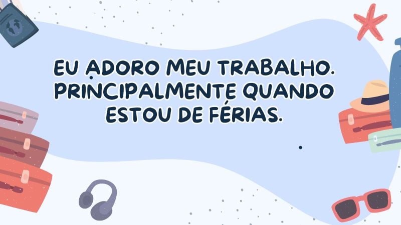 frases de férias