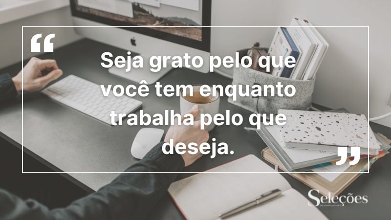 frase motivacional para o trabalho