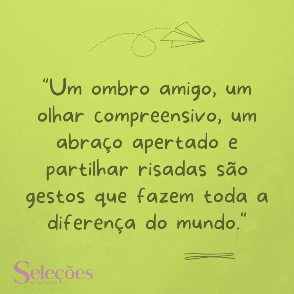 Confira 41 frases para o Dia do Amigo.