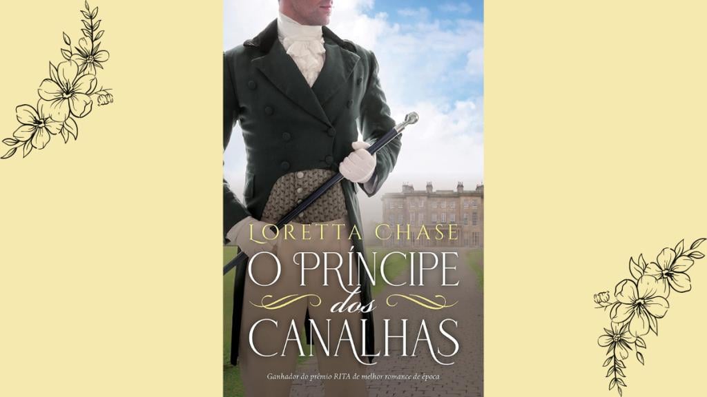 Livro O príncipe dos canalhas, de Loretta Chase, na lista de melhores livros de romance de época