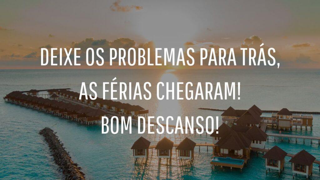 frase de boas férias 