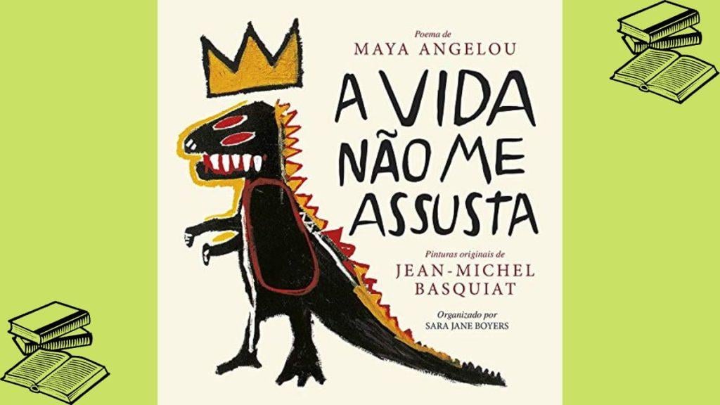 livro infantil a vida nao me assusta 