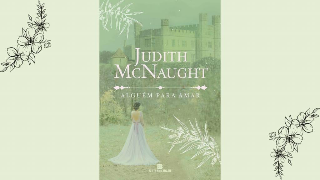 Livro Alguém para amar, de Judith McNaught