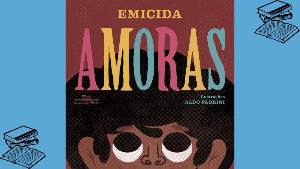 livro infantil amoras emicida